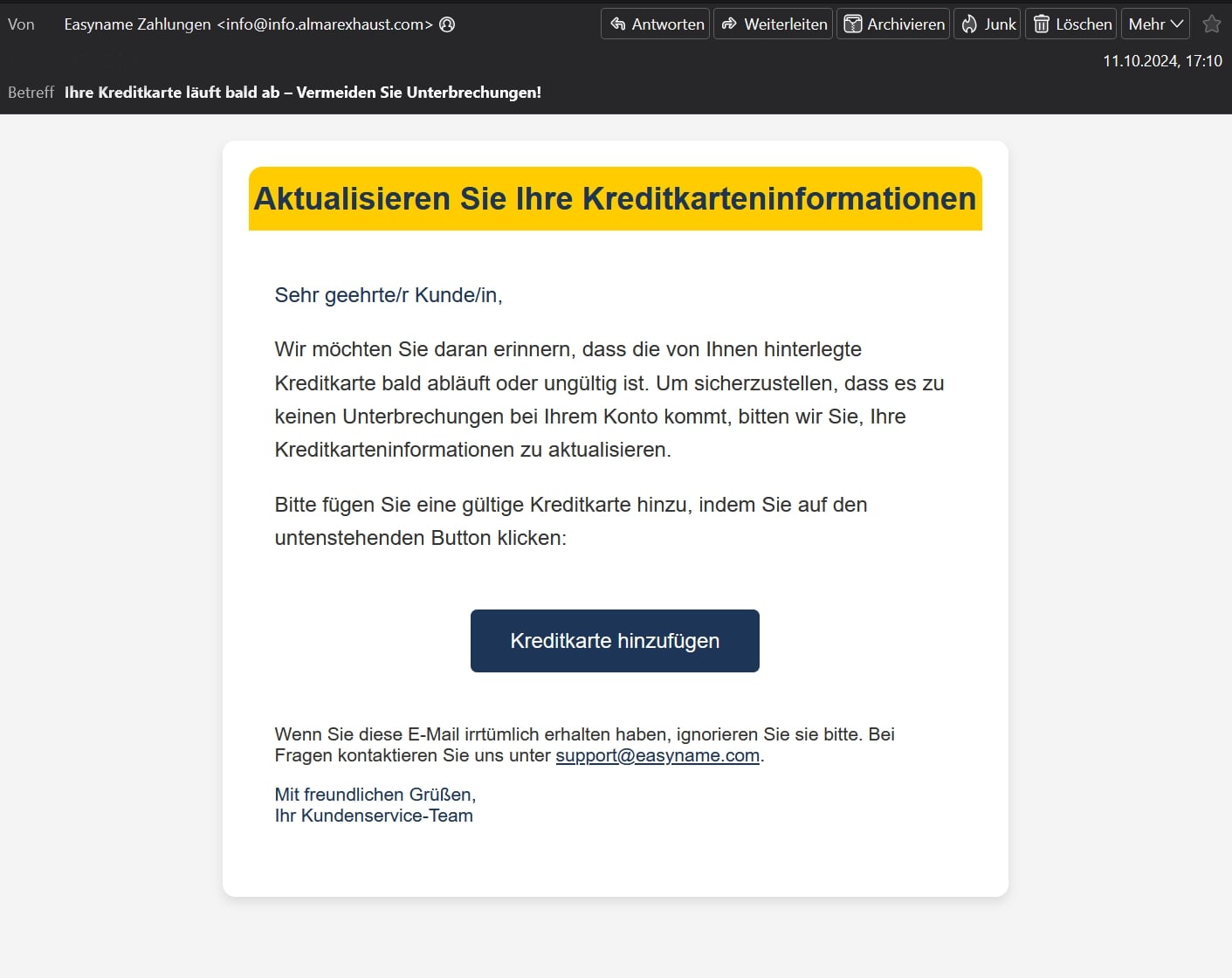 Screenshot einer betrügerischen E-Mail, die vorgibt, von einem Zahlungsanbieter zu stammen. Die Nachricht warnt vor einer bald ablaufenden Kreditkarte und fordert dazu auf, über einen Button die Kreditkarteninformationen zu aktualisieren.