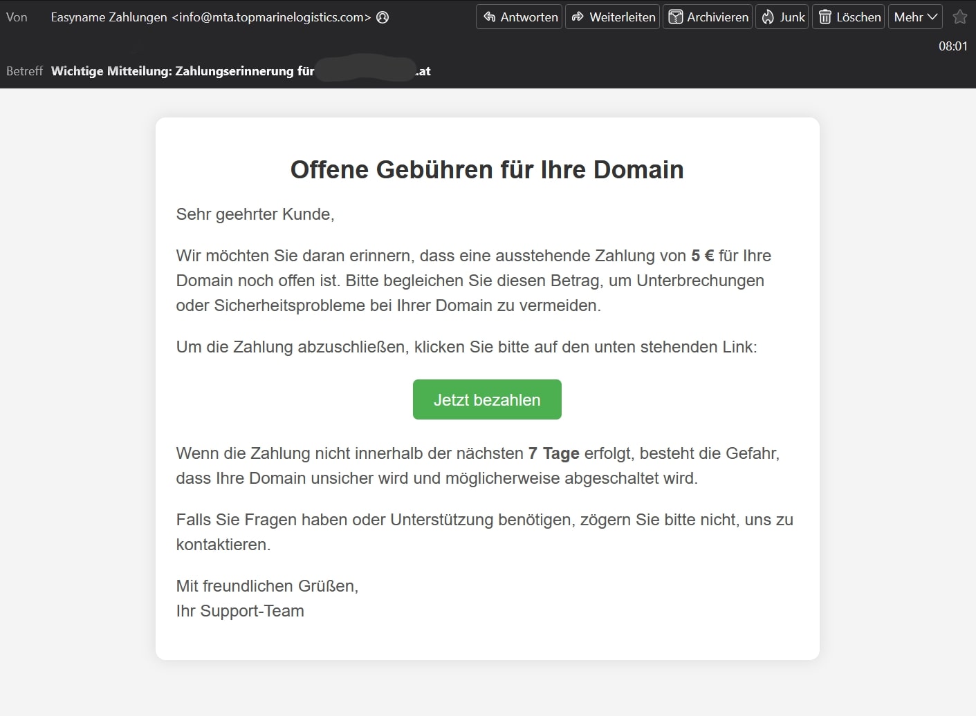 Screenshot einer gefälschten Zahlungsaufforderung per E-Mail. Die Nachricht behauptet, es seien offene Gebühren für eine Domain zu begleichen, und enthält einen Button mit der Aufforderung ‚Jetzt bezahlen‘.